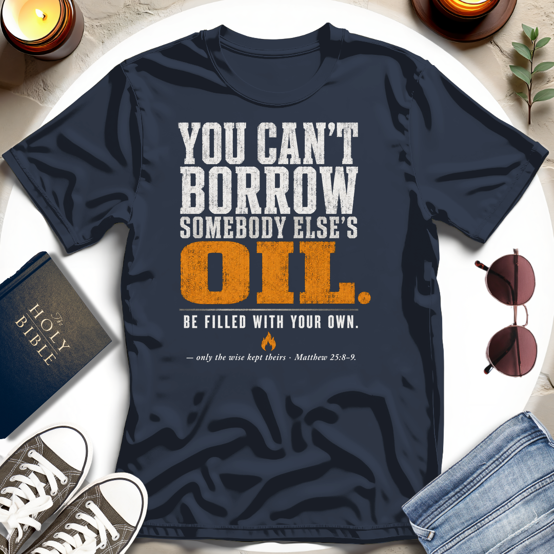 You Can't Borrow T-Shirt