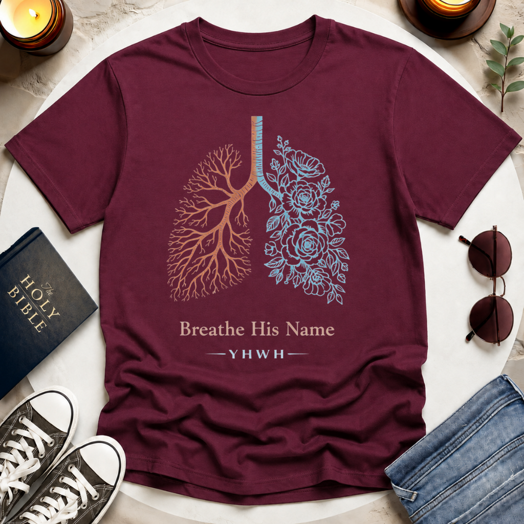 Breathe His Name T-Shirt