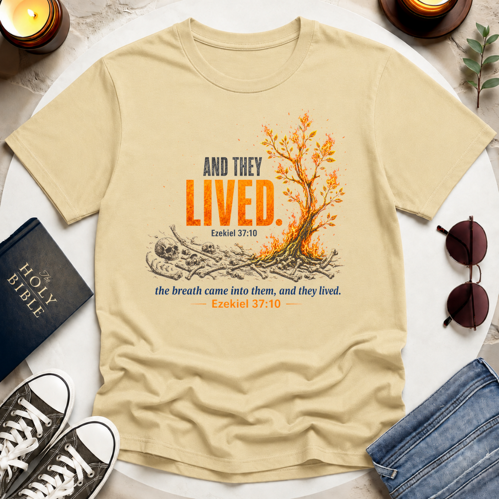 And They Lived T-Shirt