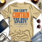 You Can't Contain T-Shirt