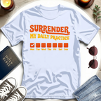 MY DAILY PRACTICE II T-Shirt