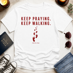 KEEP PRAYING T-Shirt