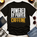 Powered by Prayer T-Shirt