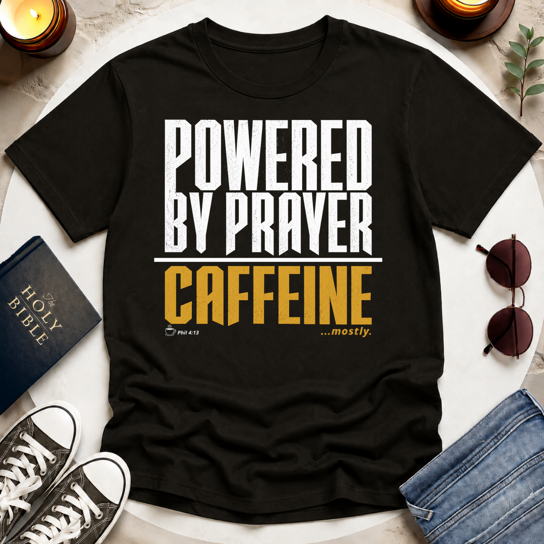 Powered by Prayer T-Shirt