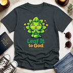 Leaf It to God T-Shirt