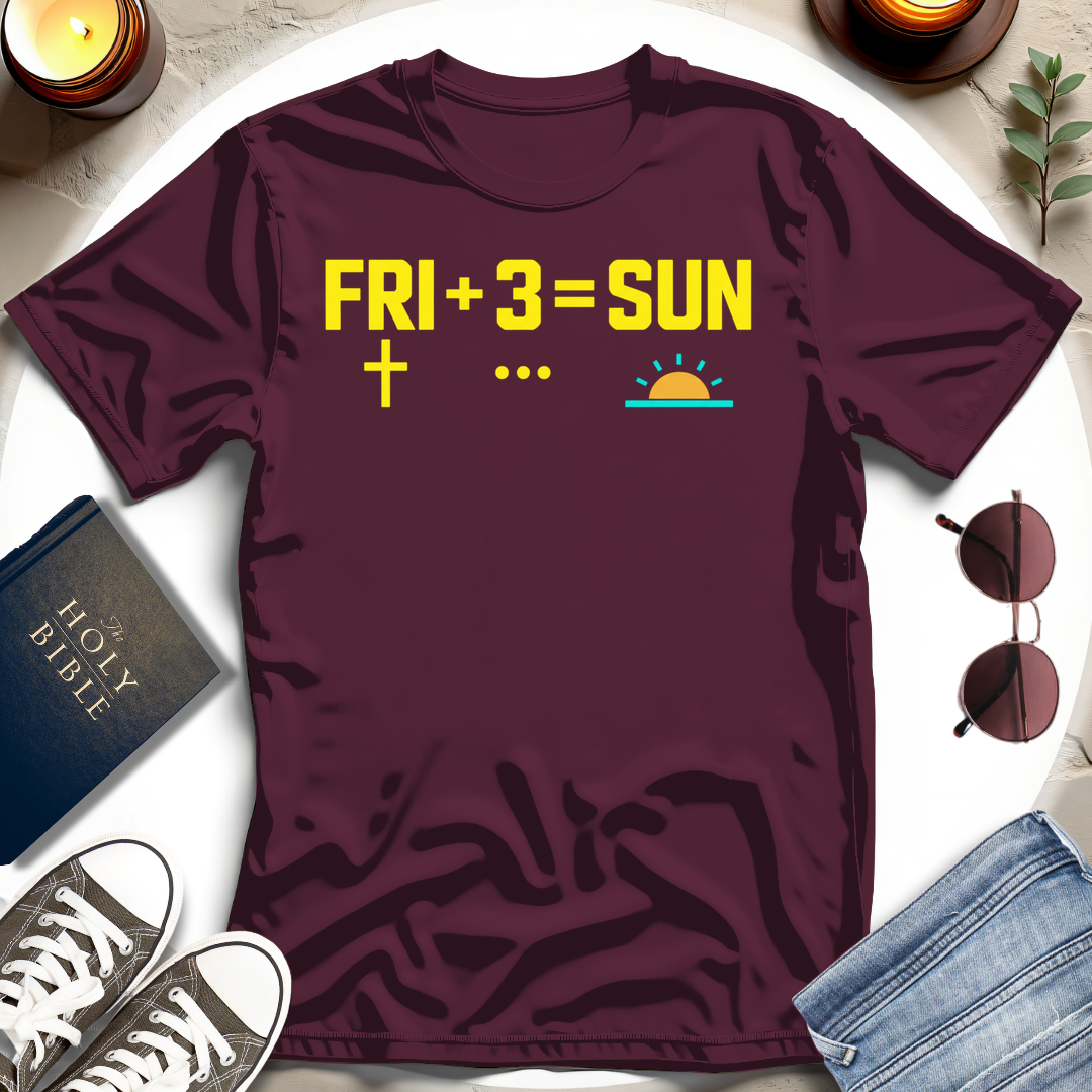 FRI + 3 = SUN I T-Shirt