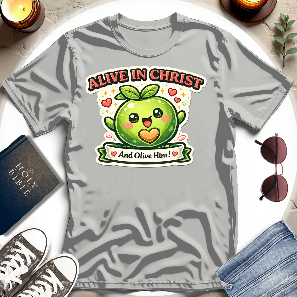 ALIVE IN CHRIST T-Shirt