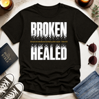 Broken, Healed Typography T-Shirt
