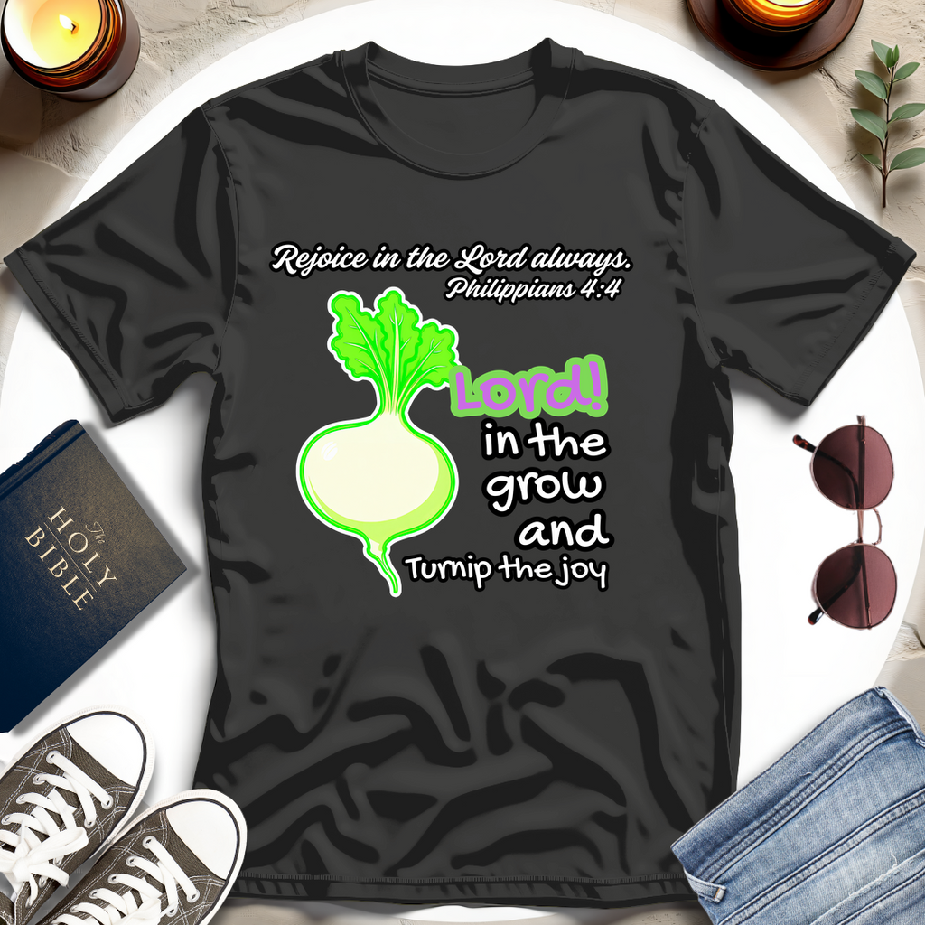 Turnip the Joy T-Shirt IV