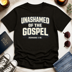 UNASHAMED OF THE GOSPEL I T-Shirt