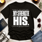 Not My Strength—Strikethrough T-Shirt