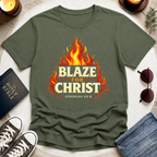 BLAZE FOR CHRIST T-Shirt
