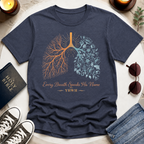 Every Breath T-Shirt