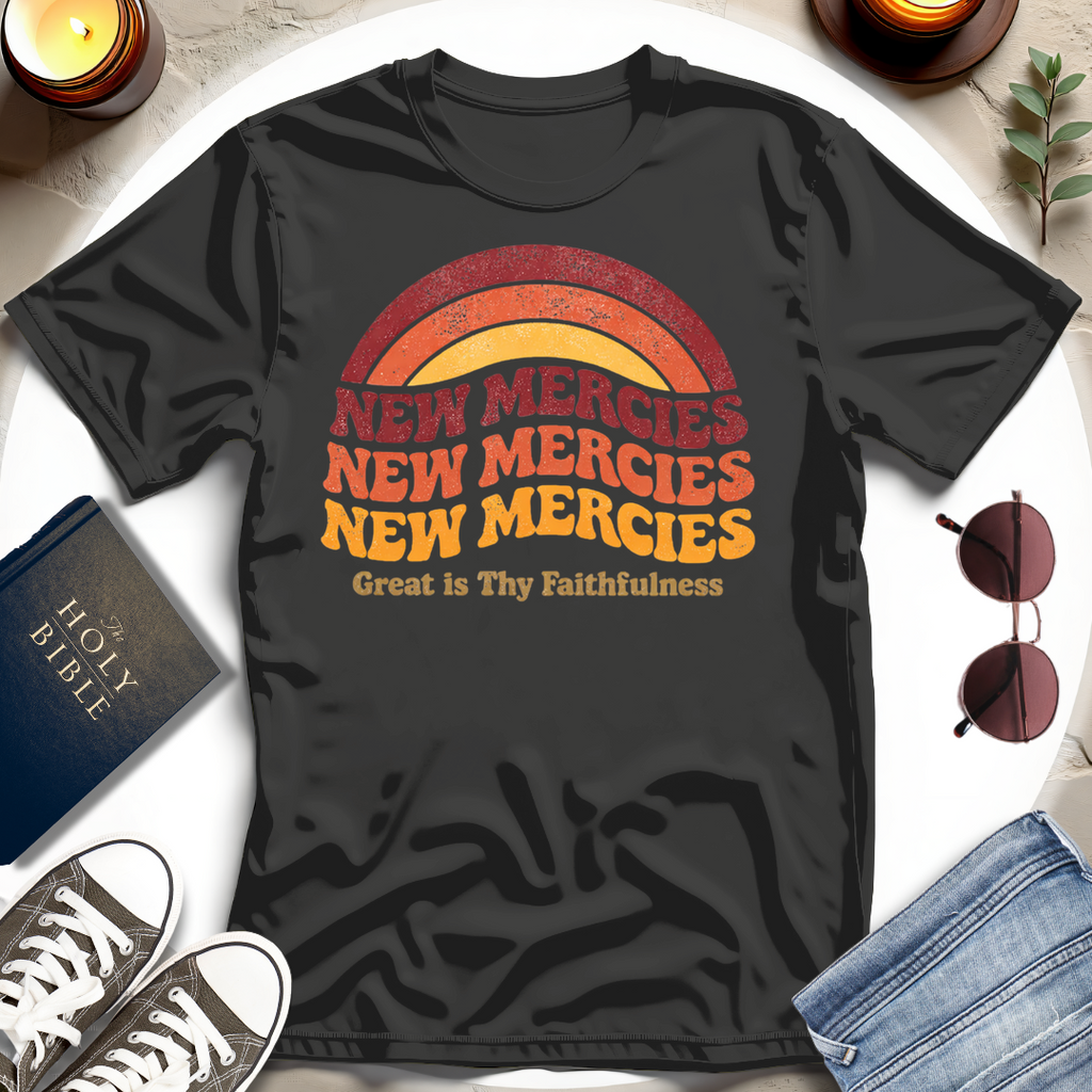 NEW MERCIES T-Shirt